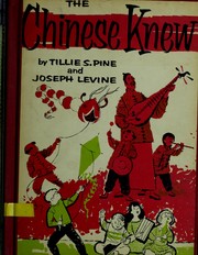Cover of: The Chinese knew by Tillie S. Pine