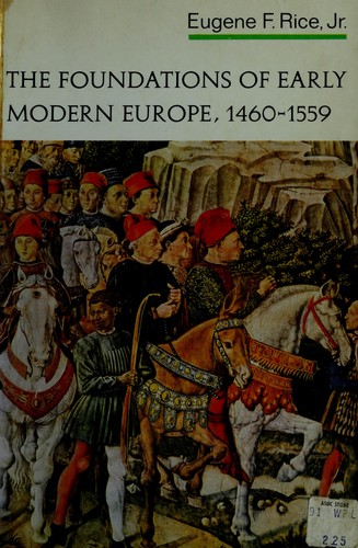 The foundations of early modern Europe, 1460-1559