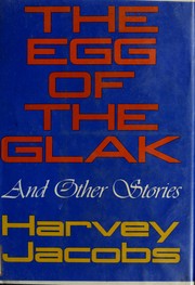 Cover of: The egg of the Glak: and other stories.