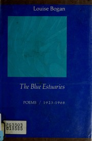 Cover of: The blue estuaries: poems, 1923-1968.