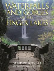 Waterfalls and Gorges of the Finger Lakes by Derek Doeffinger