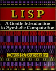 Cover of: LISP: A Gentle Introduction to Symbolic Computation