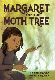 Cover of: Margaret & The Moth Tree