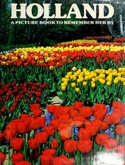 Cover of: Holland: A Picture Book To Remember Her By (A Picture Book to Remember Her By)