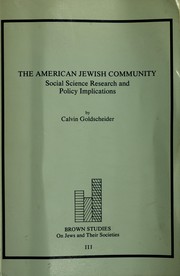 Cover of: The American Jewish community: social science research and policy implications