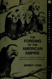 Cover of: The forging of the American empire. by Sidney Lens