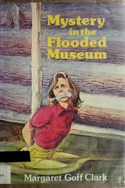 Cover of: Mystery in the flooded museum