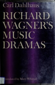 Cover of: Richard Wagner's music dramas
