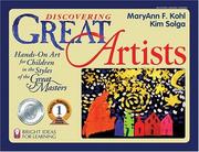 Discovering great artists by MaryAnn F Kohl, Maryann F. Kohl, Kim Solga