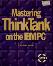 Cover of: Mastering ThinkTank on the IBM PC