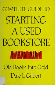 Cover of: Complete guide to starting a used bookstore