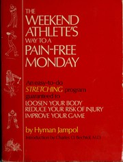 Cover of: The weekend athlete's way to a pain-free Monday