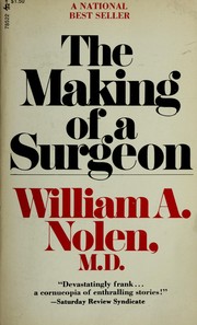 Cover of: The making of a surgeon
