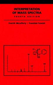 Cover of: Interpretation of mass spectra by Fred W. McLafferty