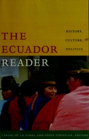 Cover of: The Ecuador reader: history, culture, politics