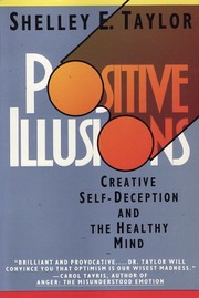 Positive illusions by Shelley E. Taylor
