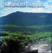 Cover of: The Vermont experience, in words and photographs
