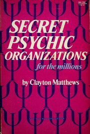 Cover of: Secret and psychic organizations for the millions