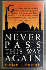 Cover of: Never pass this way again