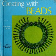 Cover of: Creating with Beads (Little Craft Book)