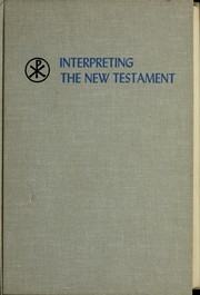 Cover of: Interpreting the New Testament. by Price, James L.