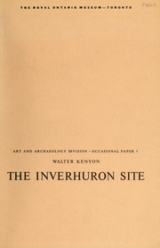 Cover of: The Inverhuron site, Bruce County, Ontario, 1957