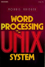 Cover of: Word processing on the UNIX system by Morris Krieger