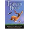 Cover of: Flawed dogs