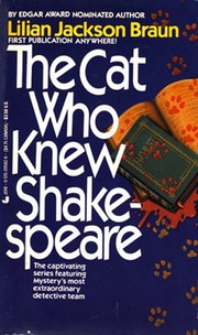 The cat who knew Shakespeare by Lilian Jackson Braun