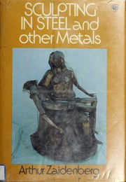 Cover of: Sculpting in Steel and Other Metals.