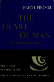 Cover of: The heart of man, its genius for good and evil.