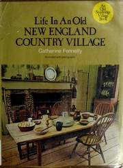 Cover of: Life in an old New England country village