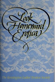 Cover of: Look homeward, erotica