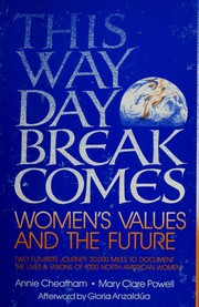 Cover of: This Way Daybreak Comes: Women's Values and the Future
