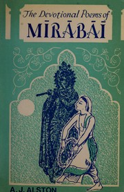 The devotional poems of Mīrābāī by Mīrābāī
