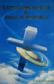 Cover of: Extraterrestrials in biblical prophecy
