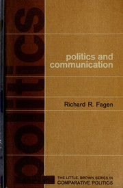 Cover of: Politics and communication: an analytic study