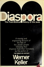 Cover of: Diaspora: the post-Biblical history of the Jews.