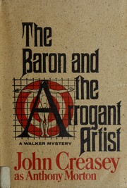 The Baron and the arrogant artist by John Creasey