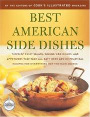Cover of: Best American side dishes by by the editors of Cook's Illustrated ; photography, Carl Tremblay, Daniel J. Van Ackere ; illustrations, John Burgoyne.