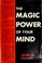 Cover of: The magic power of your mind.