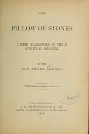 Cover of: The pillow of stones, divine allegories in their spiritual meaning
