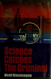 Cover of: Science catches the criminal