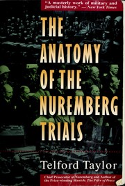 Cover of: The Anatomy of the Nuremberg Trials by Telford Taylor