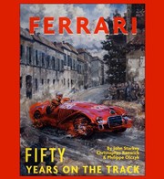Ferrari Fifty Years on the Track by John and Renwick, Christopher and Olczyk, Philippe Starkey
