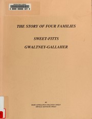 The story of four families by Mary Lewellwyn Gwaltney Sweet