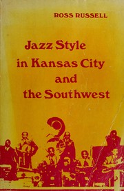 Cover of: Jazz style in Kansas City and the Southwest.