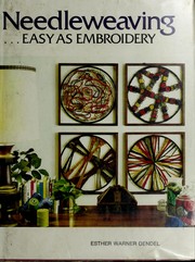 Cover of: Needleweaving ...: easy as embroidery.