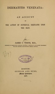Cover of: Dermatitis venenata by James Clarke White