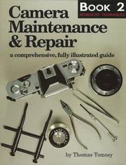 Cover of: Camera Maintenance & Repair: Book 2 : Advanced Techniques